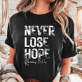 Never Lose Hope Romans 15:13 Tee