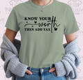 Know Your Worth +Tax - T-Shirt Gildan Softstyle