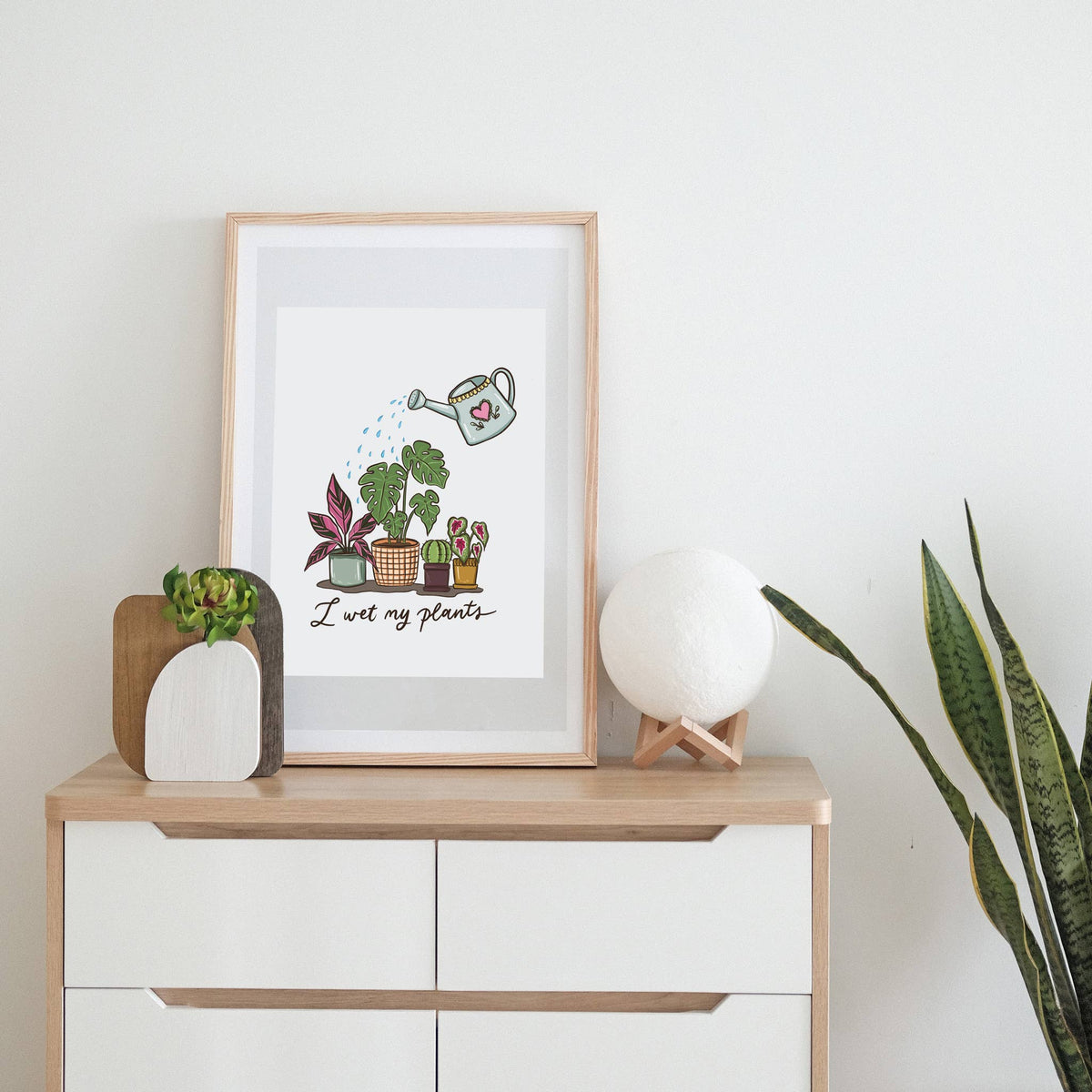 I Wet My Plants Art Print