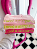 I Need A Marg Embroidered Tee | Summer Tshirt, Margarita Tee