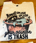 Your Opinion Is Trash T-Shirt