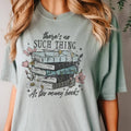 There's No Such Thing As Too Many Books Graphic Tee