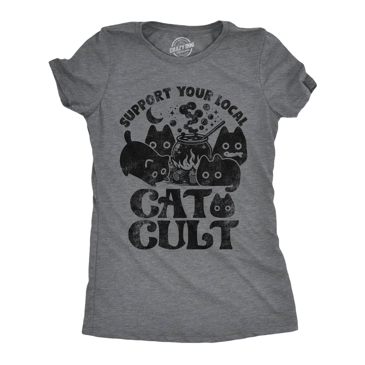 Support Your Local Cat Cult Women's T Shirt