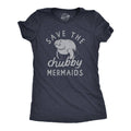 Save the Chubby Mermaids Women's T Shirt