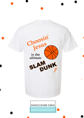 Choosin' Jesus & Basketball - Christian Tee