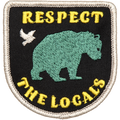 Respect the Locals Embroidered Patch