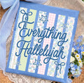 Everything Hallelujah Comfort Colors Tee Summer