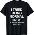 Funny Quotes Saying Tees