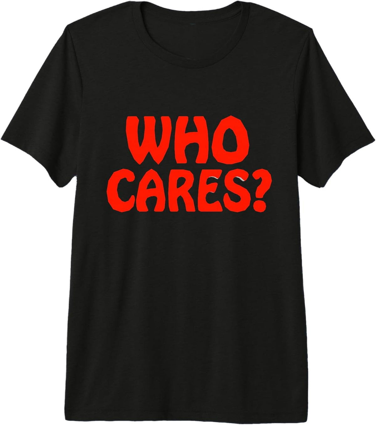 Who Cares Funny Joke Humor Sarcastic Saying