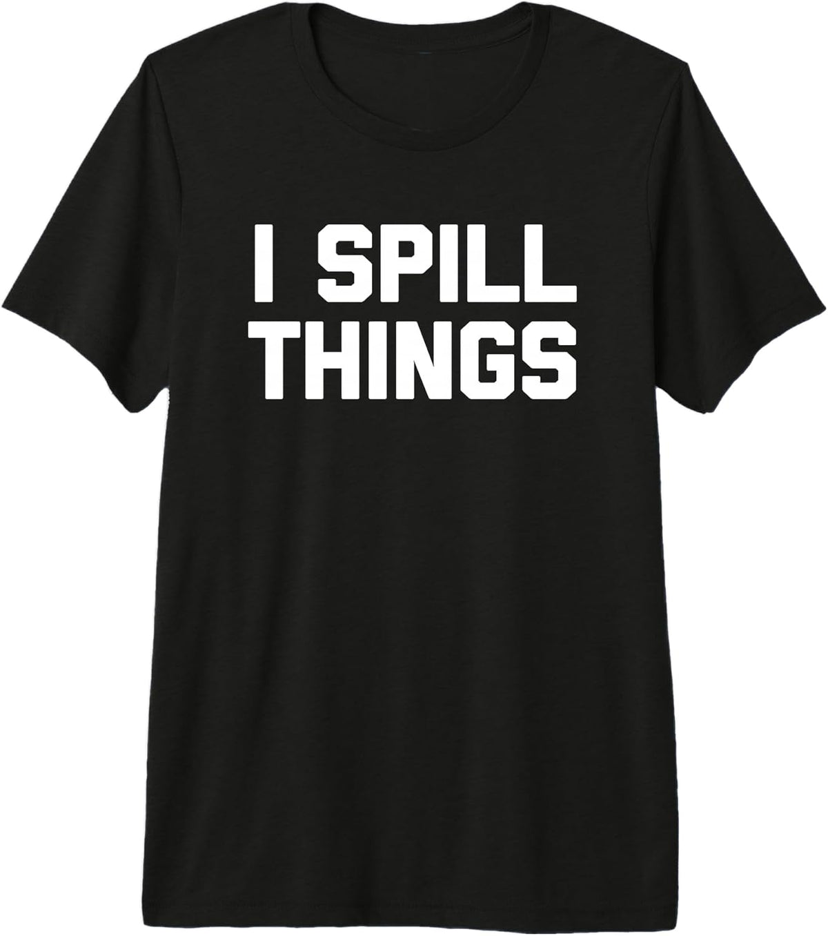 Funny Saying T-Shirt & Funny Shirts With Sayings