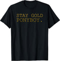 Stay Gold Ponyboy Classic 80s 70s Grandma Grandpa