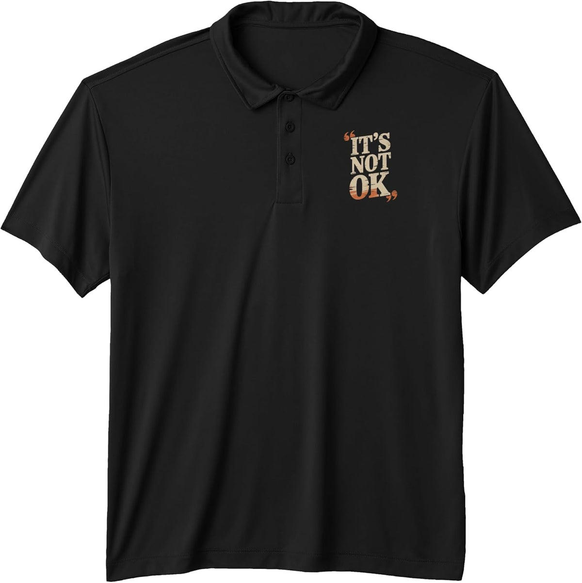 It’s Not Ok Shirt