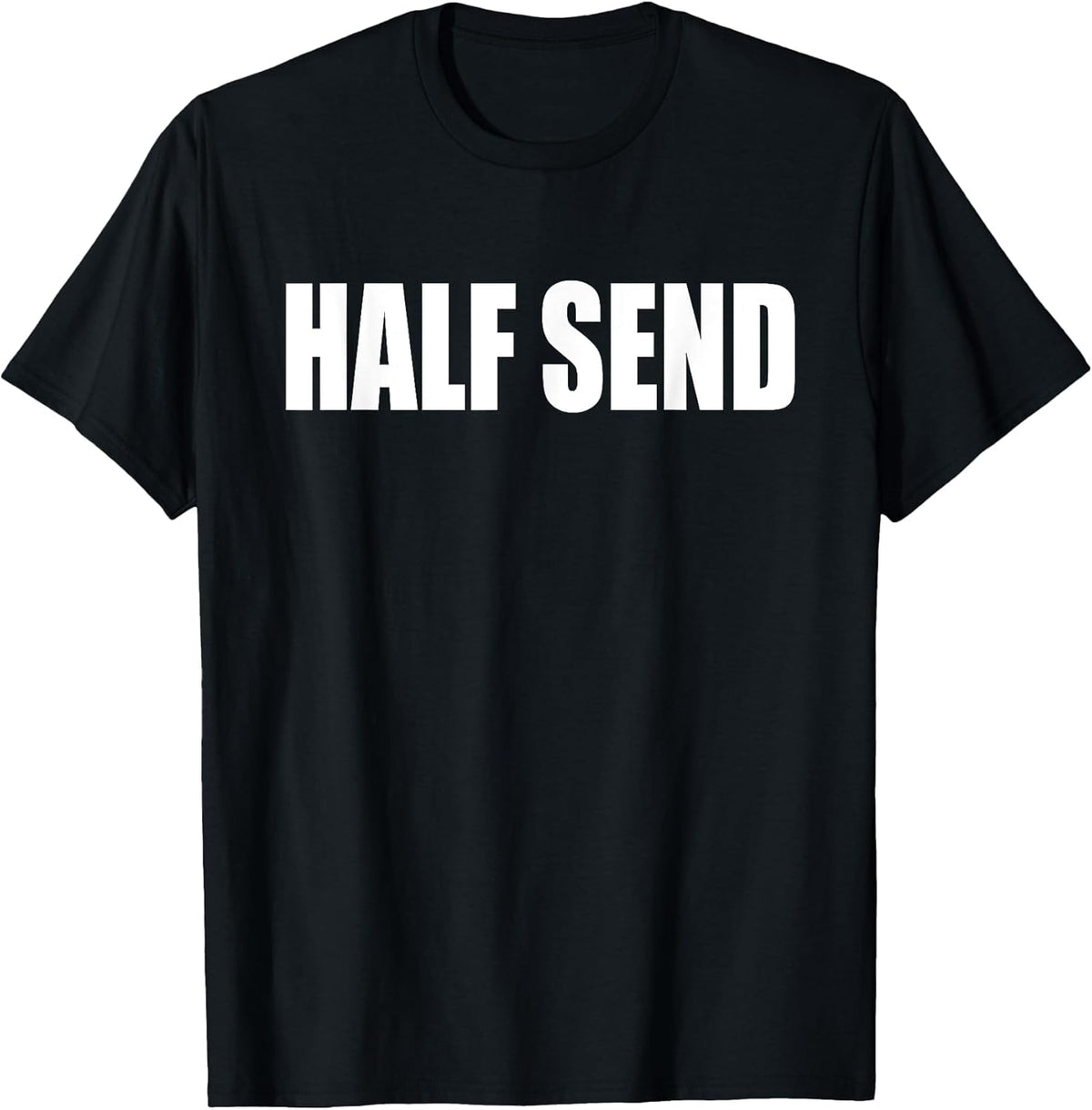Half Send Creations T Shirts for Vlogs & Blogs