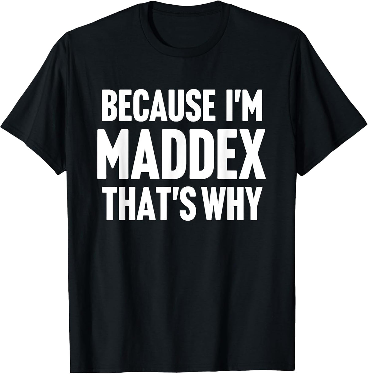 Maddex First Name Family Birthday Gift Ideas