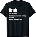 Bruh funny saying meme novelty for adults