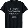 Humor Honesty Quotes Fun Witty Sarcasm