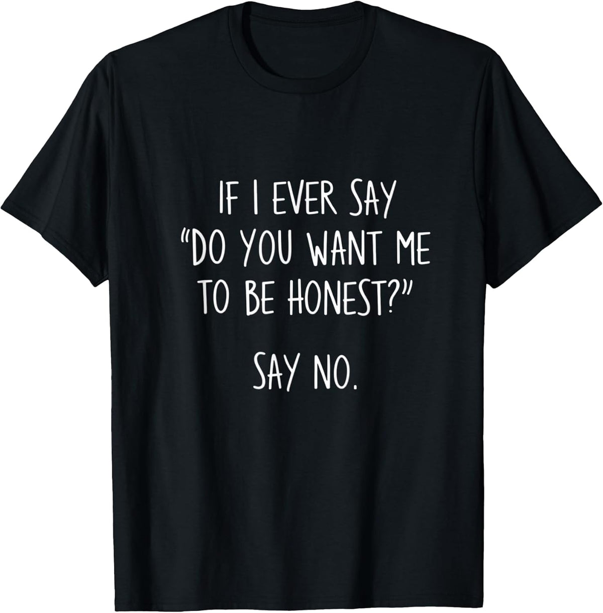 Humor Honesty Quotes Fun Witty Sarcasm