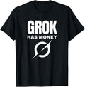 Grok Has Money Merch