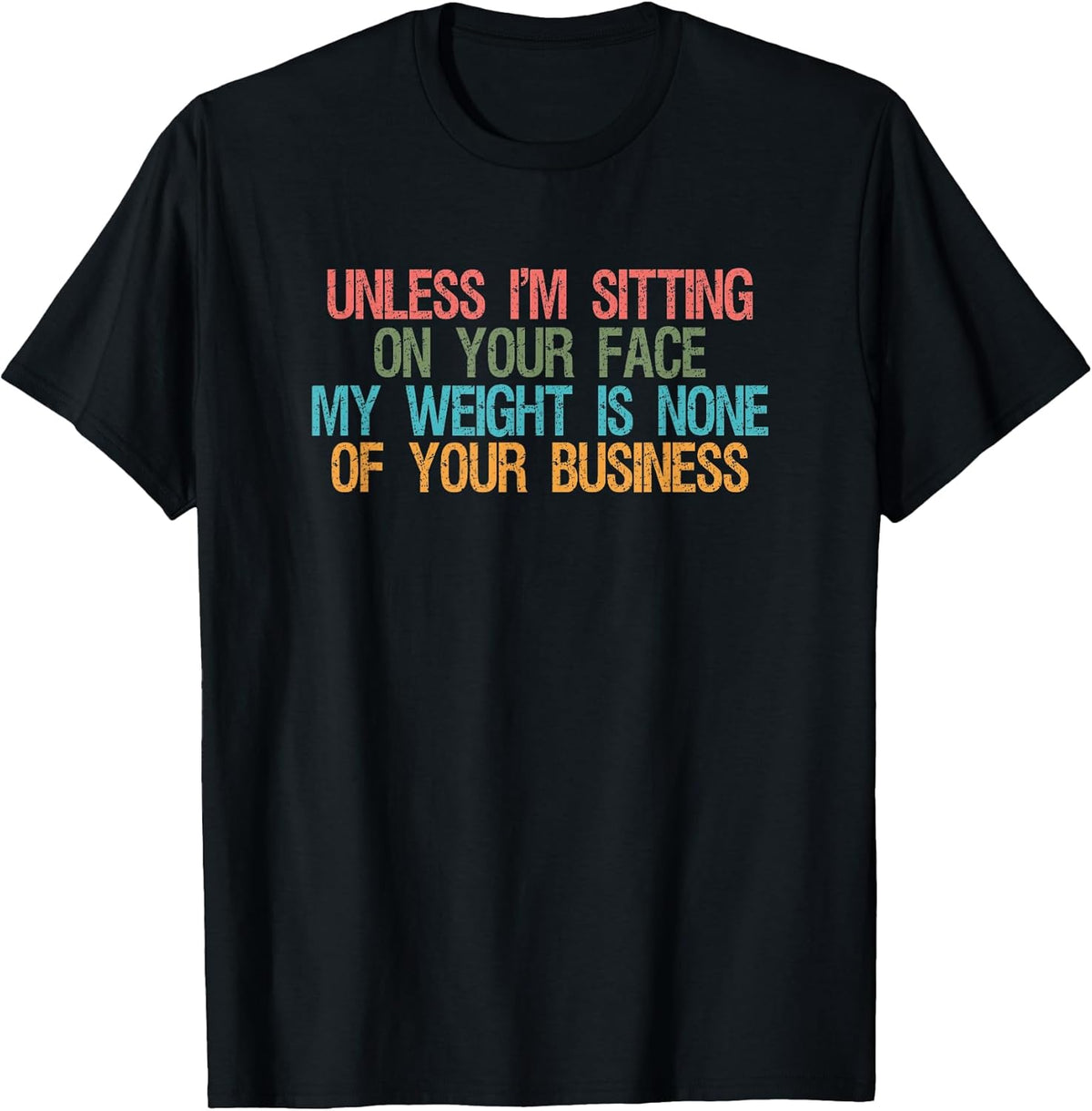 Funny Saying Tee