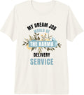 Funny Karma Humor Sarcastic Joke Quote Apparel