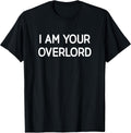 I Am Your Overlord, Gag Gifts