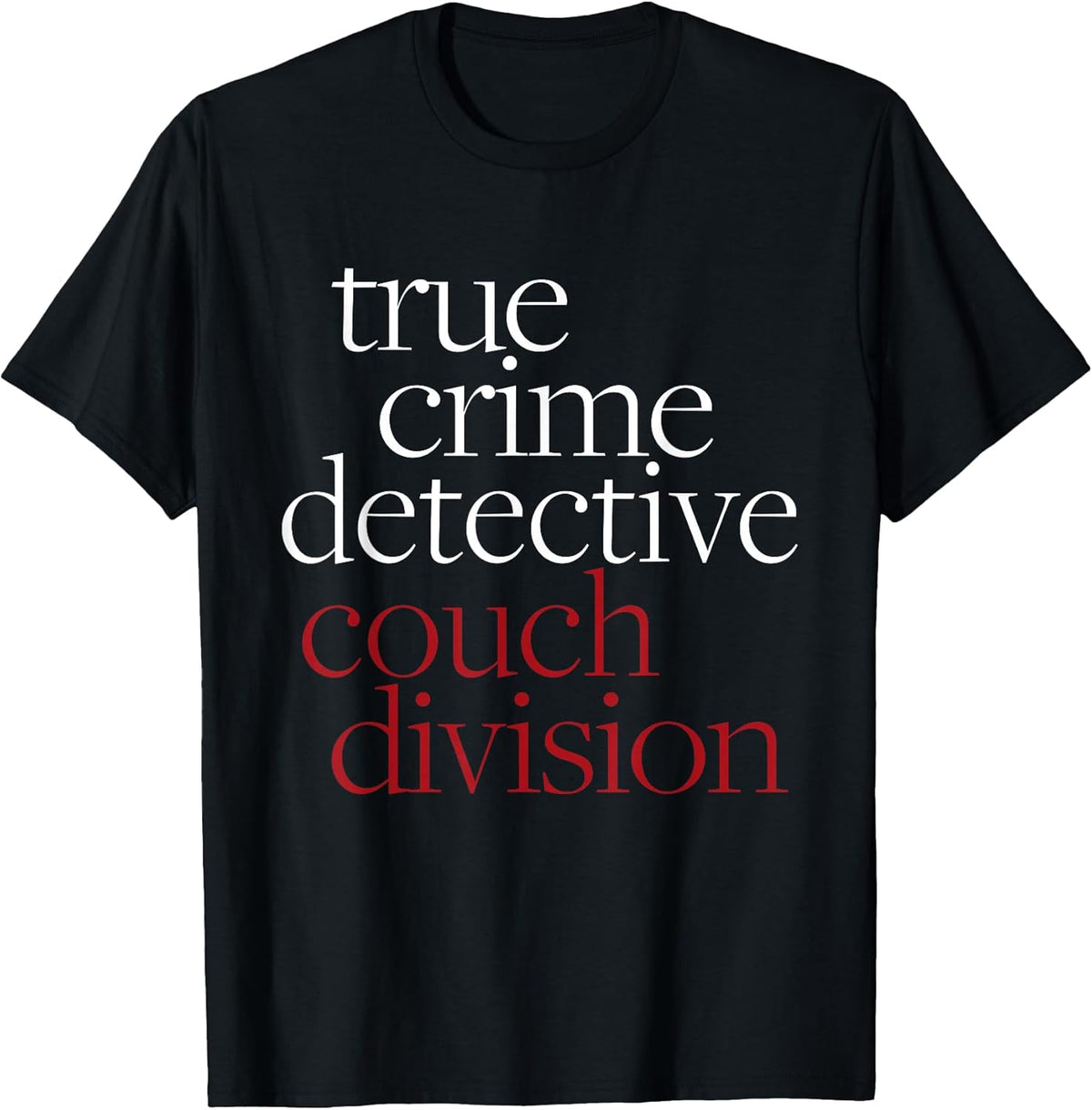 Funny Sarcastic Novelty Tee for Men Women