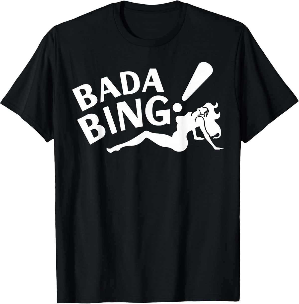 Funny Bada Sarcastic Bing Retro Sexy Girl Bada Bam