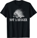 I Don't Hug Apparel Funny Introvert Porcupine Tee