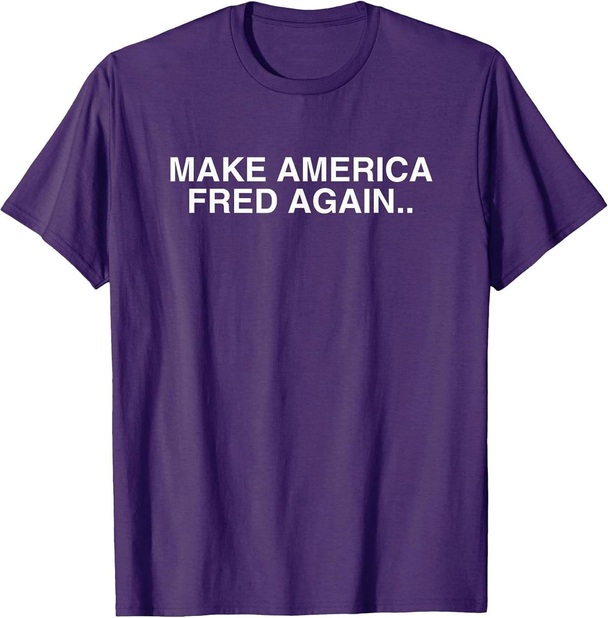 Make America Fred Again