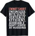 I'm Not Short I'm Fun Sized Tee Shirt