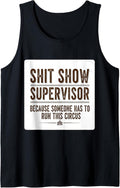 Shit Show Supervisor Someone Funny Manager Merch