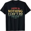 There Is Nothing I Can't Do Short Girls Boys Funny