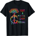 I Got Peaceful Easy Feel Hippie Peaceful