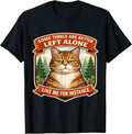 Some Things Are Better Left Alone Cat Merch