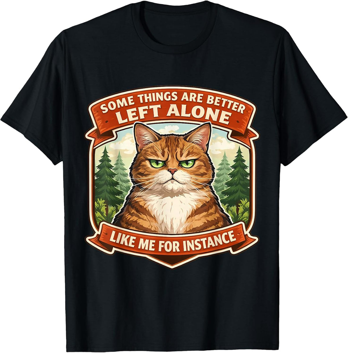 Some Things Are Better Left Alone Cat Merch