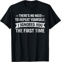 Funny Sarcastic Quote Hilarious Men Women