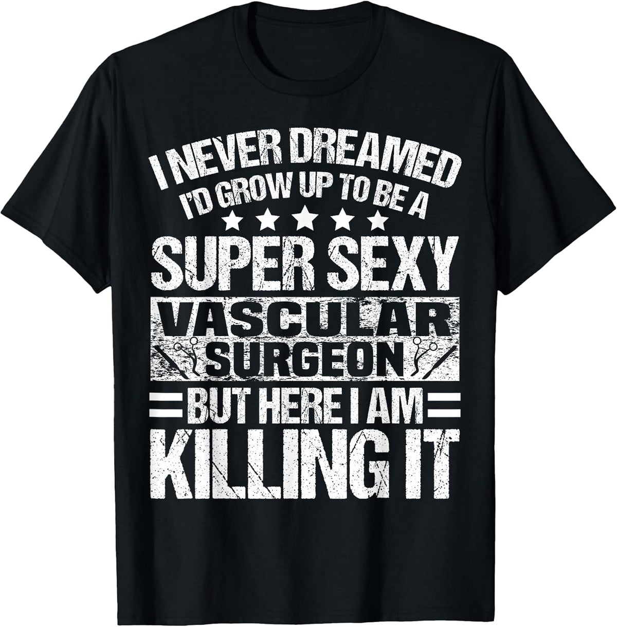 Cool Vascular Surgeon Humor Quote Merch
