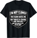 I'm Not Clumsy Funny Sarcastic Awkward Quote Merch