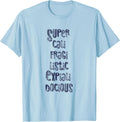 Supercalifragilisticexpialidocious - Funny Shirts