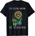 You Belong Among The Wildflowers Clothing