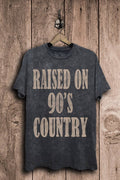 Raised On 90s Country Graphic Top
