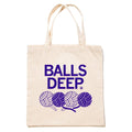 Balls Deep Tote Bag