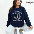 All Roads Lead To Beer League Hockey Crew Sweatshirt