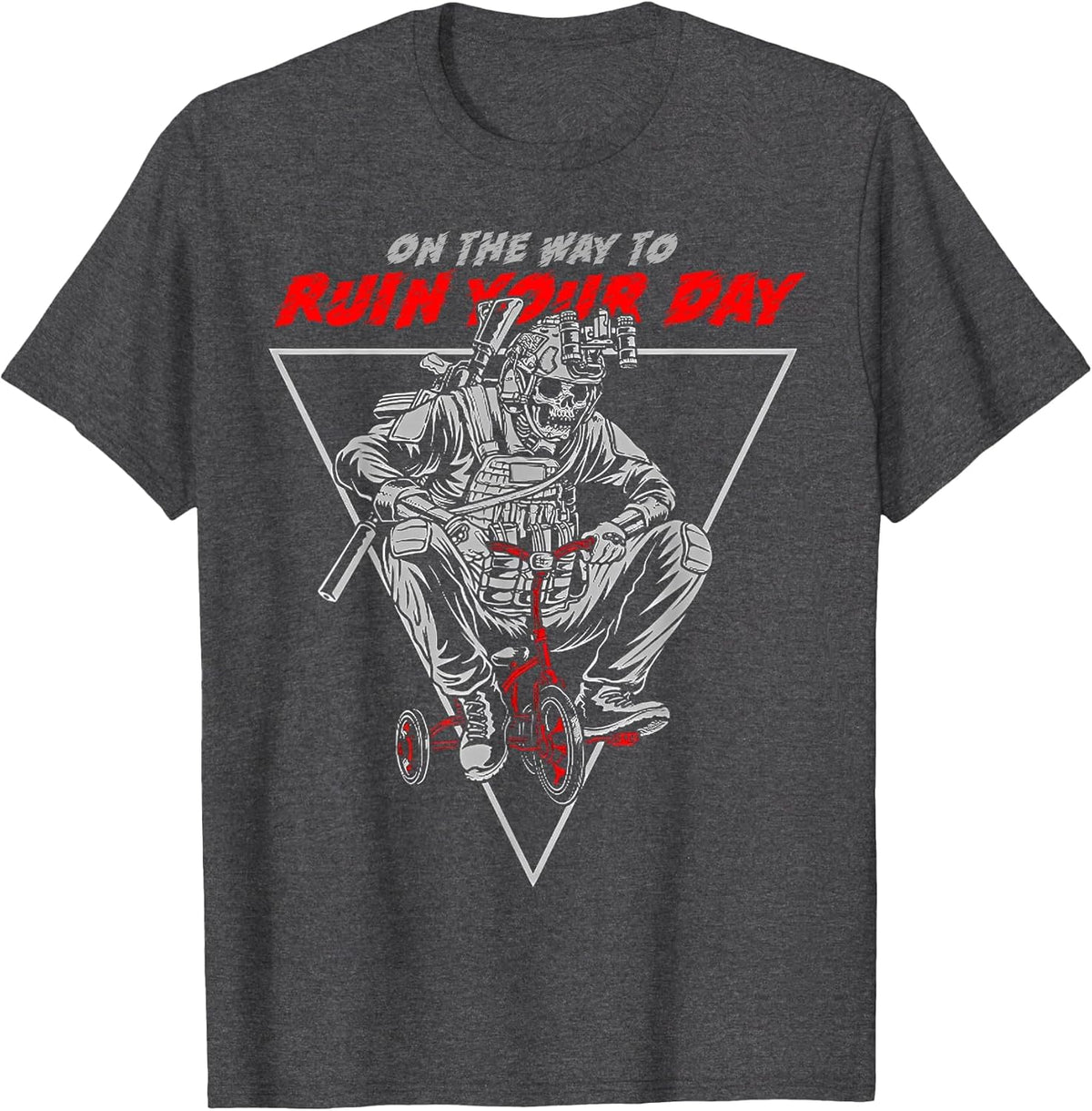 Funny On The Way To Ruin Your Day Tee Shirt