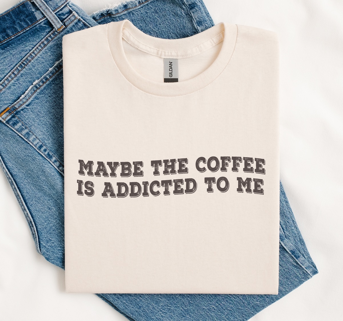 Coffee Addicted To Me, Coffee Gift Shirt, Soft Gildan