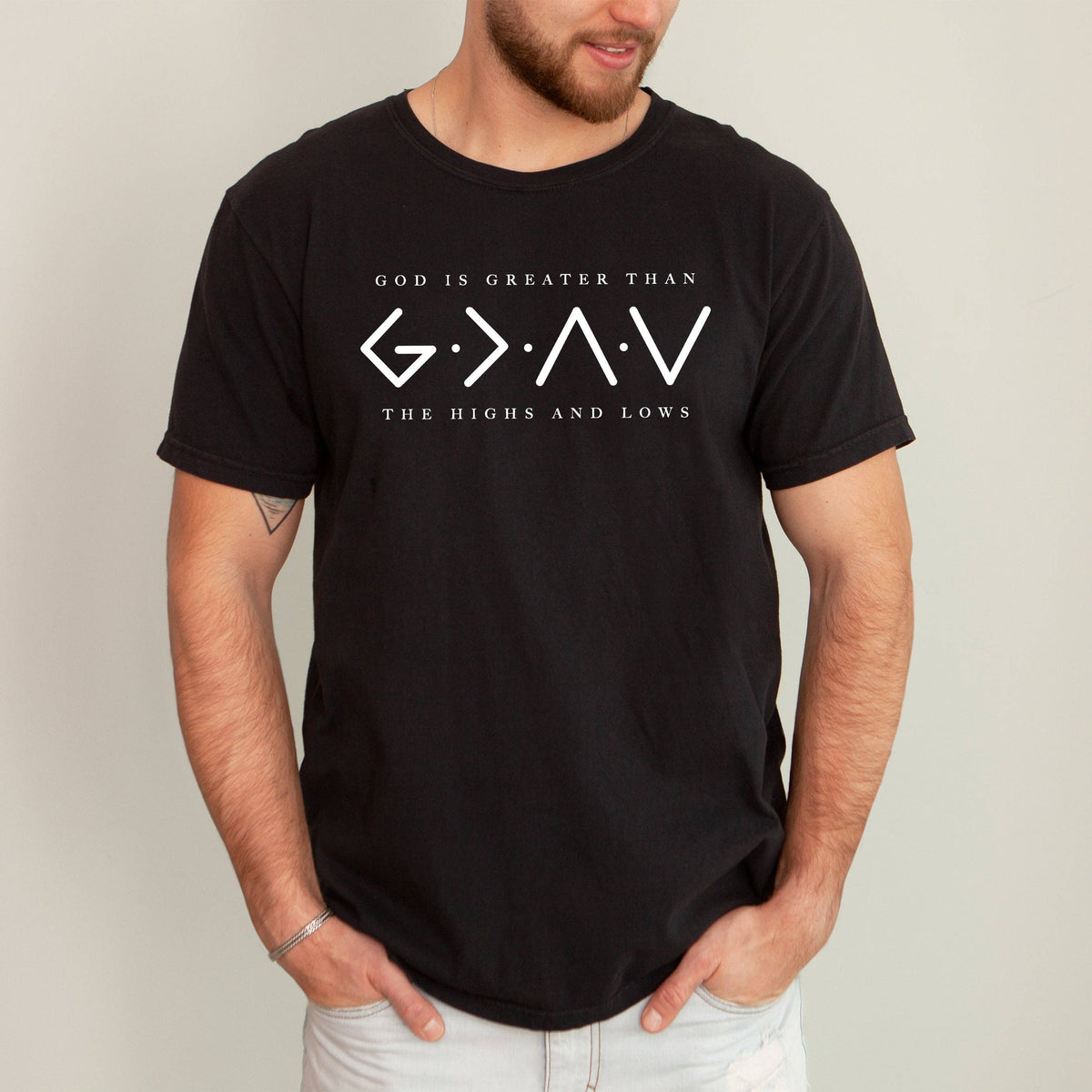 God Is Greater, Than the Highs and Lows, Christian, Tshirt