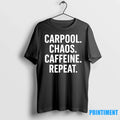 Carpool Chaos Caffeine Repeat Tshirts Sweater