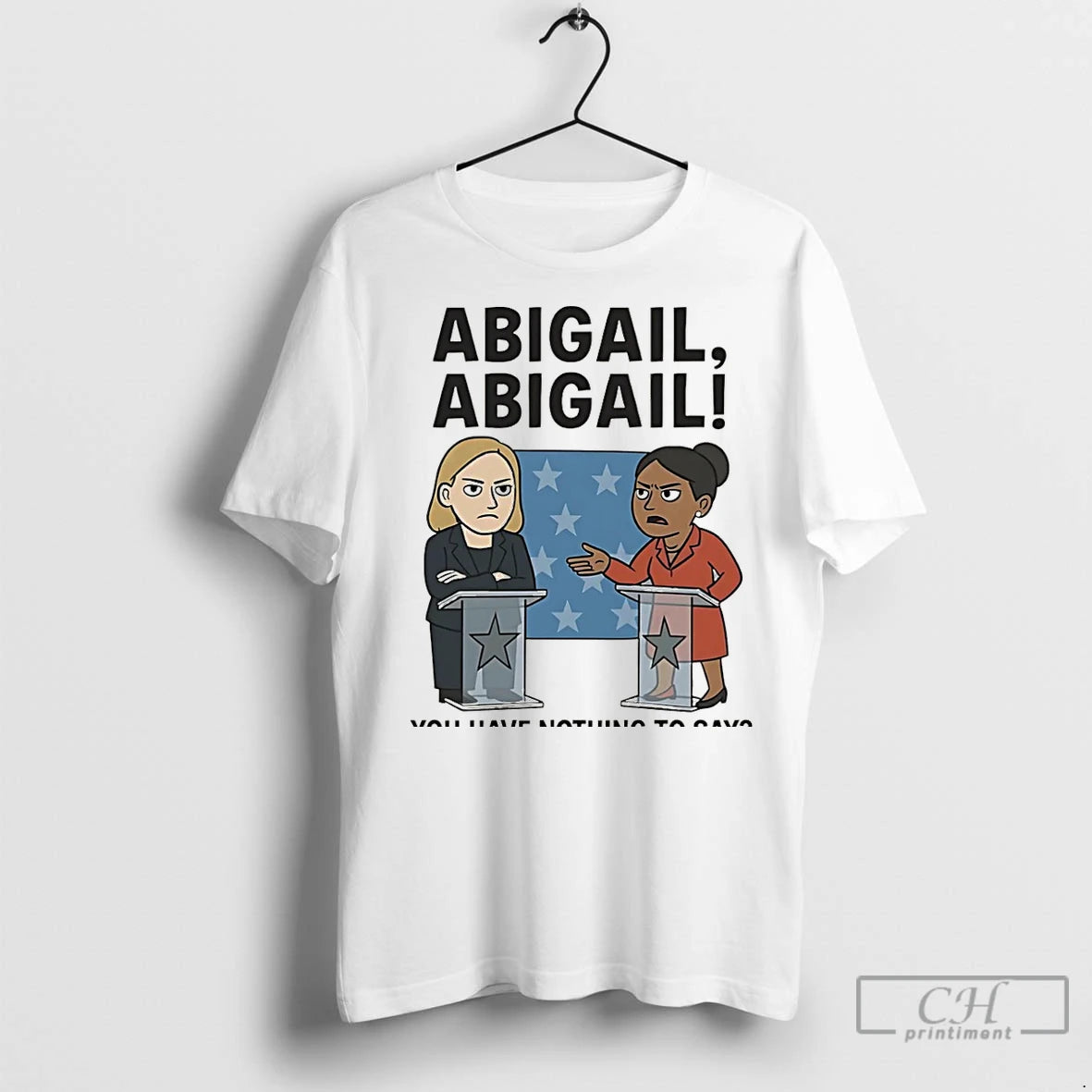 Classic Abigail You Have Nothing To Say Christmas