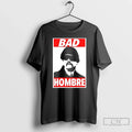 Classic Bad Hombres T Shirs Sweater