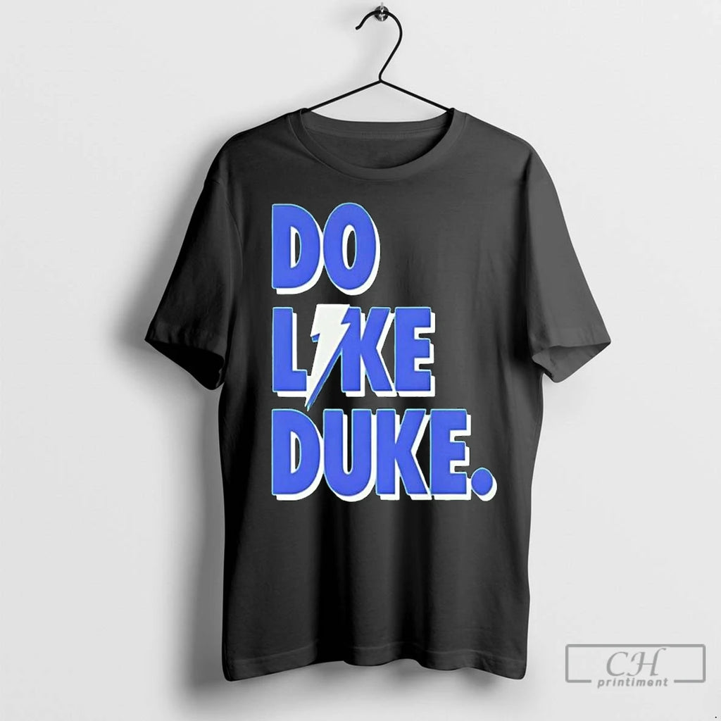 Classic Duke Ommert Do Like Duke Long Sleve